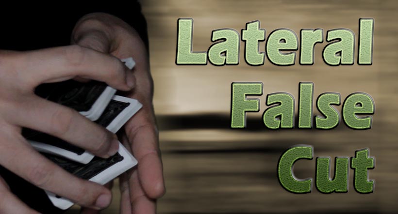 Lateral False Cut