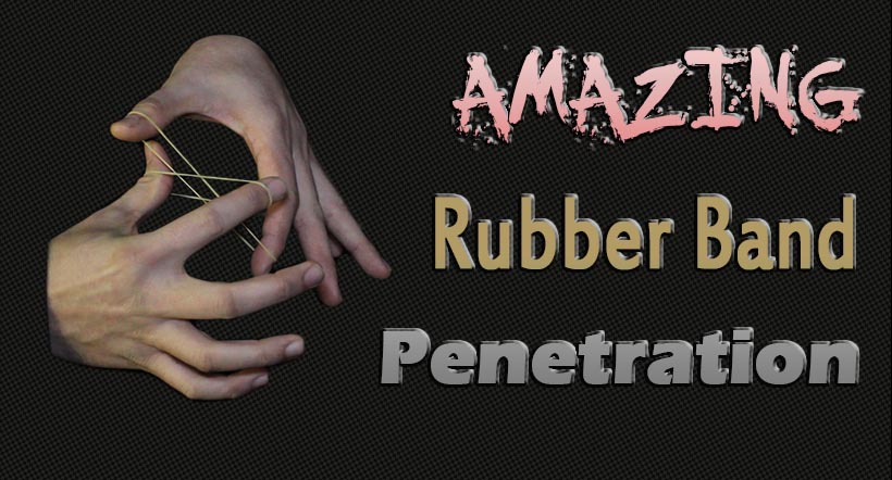 Amazing Rubber band Penetration